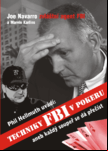 Techniky FBI v pokeru